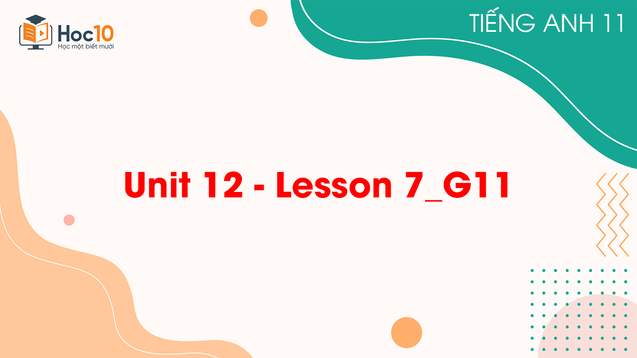 Unit 12 - Lesson 7G11
